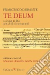 Te Deum a 4 voci in Do con violini e strumenti libro