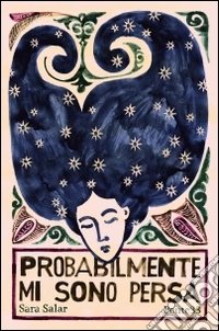 Probabilmente mi sono persa