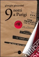 9 notti a Parigi libro