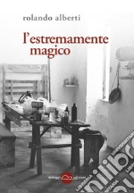 L'estremamente magico