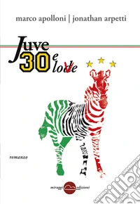 Juve 30 e love