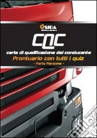 CQC Prontuario formazione iniziale. Parte persone. Prontuario con tutti i quiz libro