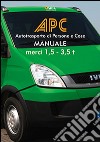 APC. Manuale merci 1, 5-3, 5 t. Autotrasporto di persone e cose libro