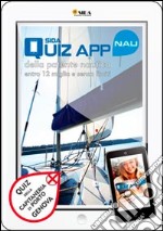 SIDA quiz app NAU. Patente nautica. Quiz della capitaneria di porto di Genova libro