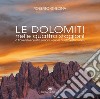 Le Dolomiti nelle quattro stagioni. Ediz. italiana, francese e spagnola libro di Ghedina Roberto