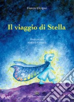 Il viaggio di Stella libro