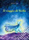 Il viaggio di Stella libro