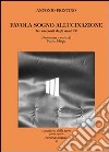 Favola sogno allucinazione. Tre racconti degli anni '60 libro