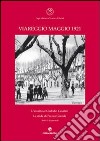 Viareggio maggio 1931. L'assalto al Club dei Calafati, la sfida di Piazza Grande, i fatti, i documenti libro