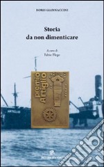 Storia da non dimenticare libro