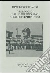 Viareggio dal 10 giugno 1940 all'8 settembre 1943 libro di Bergamini Francesco