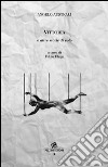 Vittoria e altre storie di volo libro di Australi Angelo Flego F. (cur.)