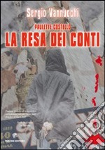 La resa dei conti. Paulette Costello libro