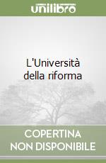 L'Università della riforma