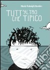 Tutt'altro che tipico libro