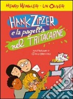 Hank Zipzer e la pagella nel tritacarne. Vol. 2 libro