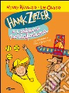 Hank Zipzer e i calzini portafortuna. Vol. 4 libro