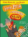 Hank Zipzer e il peperoncino killer. Vol. 6 libro