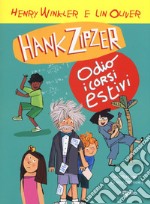 Hank Zipzer. Io odio i corsi estivi. Vol. 8 libro