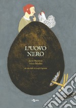 L'uovo nero da una fiaba di Luigi Capuana. Ediz. a colori