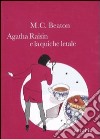 Agatha Raisin e la quiche letale libro