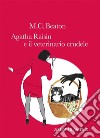 Agatha Raisin e il veterinario crudele libro