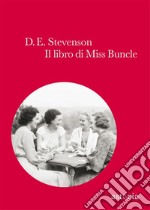 Il libro di Miss Buncle libro