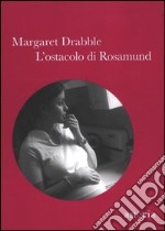 L'ostacolo di Rosamund libro