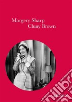 Cluny Brown libro