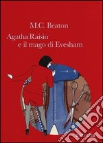 Il mago di Evesham. Agatha Raisin libro