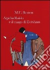 Il mago di Evesham. Agatha Raisin libro