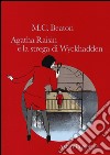 Agatha Raisin e la strega di Wyckhadden libro