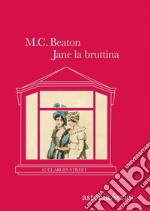 Jane la bruttina. 67 Clarges Street libro