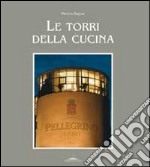 Le torri della cucina. Vol. 8 libro