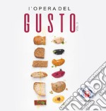 L'opera del gusto. Vol. 3 libro