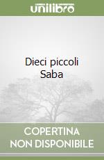 Dieci piccoli Saba libro