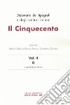 Dizionario dei tipografi e degli editori italiani. Il Cinquecento. Vol. 2: G libro