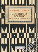 Fiabe e leggende goriziane. Un racconto bibliografico. Ediz. per la scuola libro