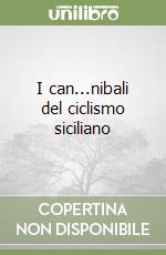 I can...nibali del ciclismo siciliano