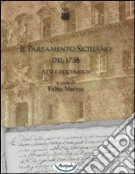 Il Parlamento Siciliano del 1738. Atti e documenti. CD-ROM libro