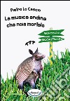 La musica andina che noia mortale libro