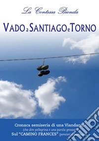 Vado a Santiago e torno