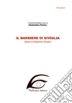 Il barbiere di Siviglia. Ediz. in braille