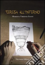 Teresa all'inferno libro