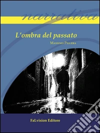 L'ombra del passato