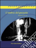 L'ombra del passato