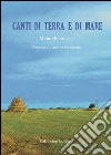 Canti di terra e di mare libro di Pennelli Mario