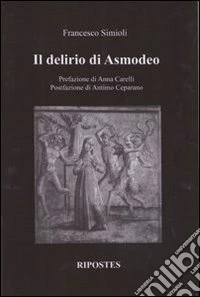 Il delirio di Asmodeo libro