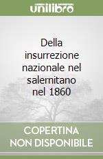 Della insurrezione nazionale nel salernitano nel 1860 libro