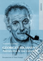 Georges Brassens attraverso le sue canzoni libro